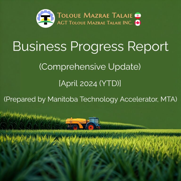 Read more about the article Business Progress Report – April 2024 (YTD) – (Prepared by Manitoba Technology Accelerator, MTA)
