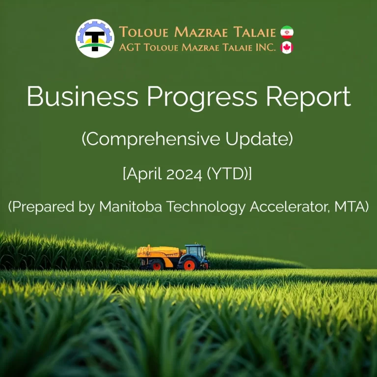 Read more about the article Business Progress Report – April 2024 (YTD) – (Prepared by Manitoba Technology Accelerator, MTA)